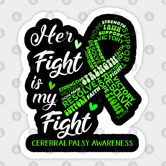 Cerebral Palsy Awareness Her Fight is my Fight Sticker by ThePassion99